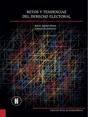 cover image of Retos y tendencias del derecho electoral